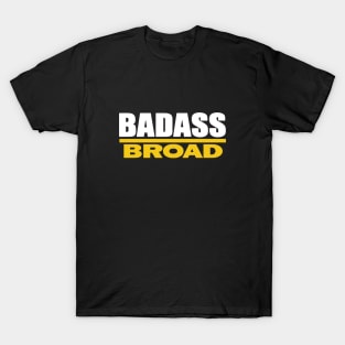 Badass Broad T-Shirt